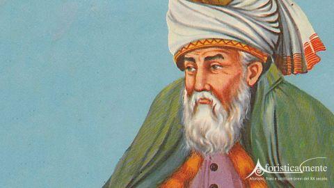 Rumi il ponte mistico tra Oriente e Occidente